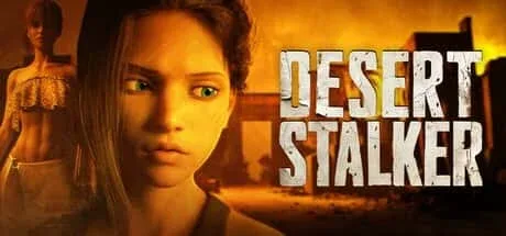 沙漠追猎者_Desert Stalker 主线事件 演示图